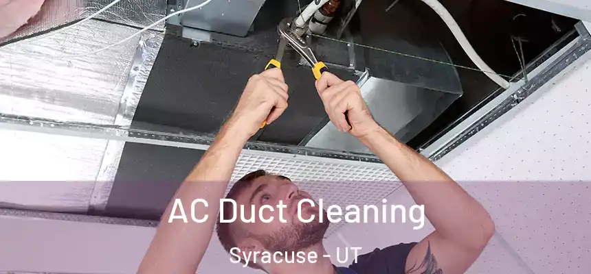  AC Duct Cleaning Syracuse - UT